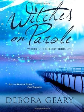 Witches on Parole WitchLight Trilogy Book 1 Epub