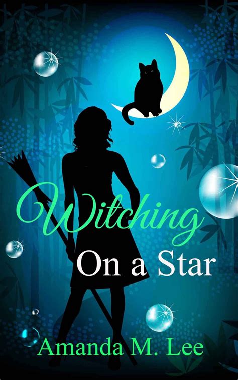 Witching on a Star A Wicked Witches of the Midwest Mystery Book 4 Volume 4 Reader
