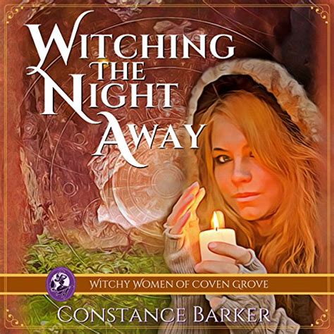 Witching the Night Away A Cozy Mystery The Witchy Women of Coven Grove Volume 3 Reader