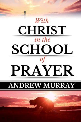With Christ in the School of Prayer PDF