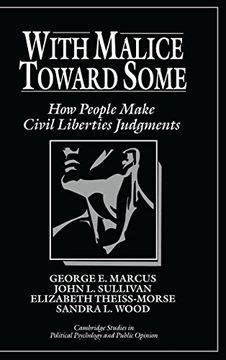 With Malice toward Some How People Make Civil Liberties Judgments Epub