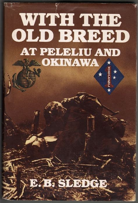 With the Old Breed At Peleliu and Okinawa Kindle Editon