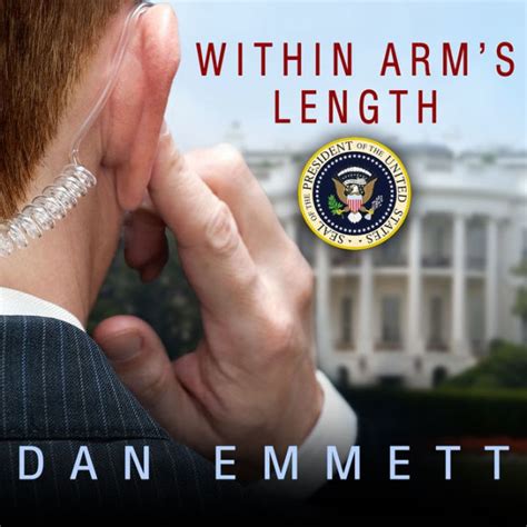 Within Arm s Length A Secret Service Agent s Definitive Inside Account of Protecting the President Kindle Editon