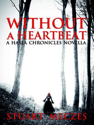 Without A Heartbeat HASEA CHRONICLES BOOK 05 Reader