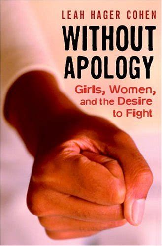 Without Apology Girls Women and the Desire to Fight Doc