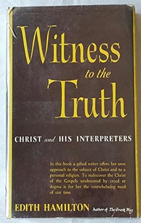 Witness To The Truth Christ And His Interpreters PDF