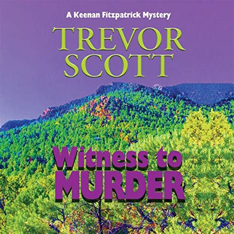 Witness to Murder A Keenan Fitzpatrick Mystery Book 3 Epub