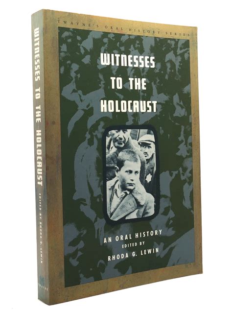 Witnesses to the Holocaust: An Oral History (Oral History Series) PDF