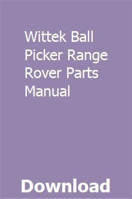 Wittek Ball Picker Range Rover Parts Manual Ebook Reader