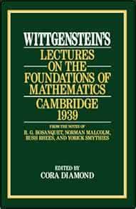 Wittgenstein on the Foundations of Mathematics Kindle Editon