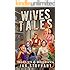 Wives Tales Roxy and Jolene Valens Legacy Short Stories Book 1 Doc