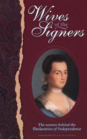 Wives of the Signers The Women Behind the Declaration of Independence Kindle Editon