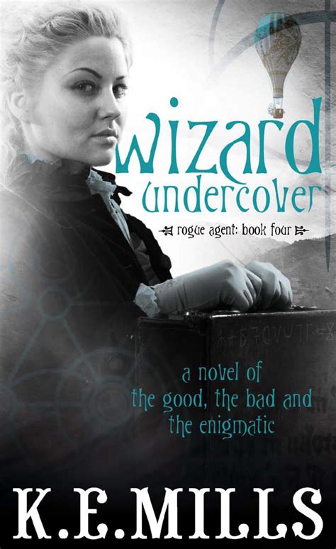 Wizard Undercover The Rogue Agent sequence Kindle Editon