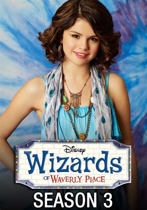 Wizards of Waverly Place Season 3: A Magical Guide to the Enchanted Realm