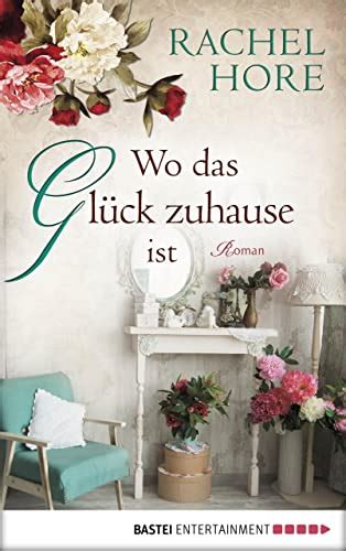 Wo das Glück zuhause ist Roman German Edition Kindle Editon
