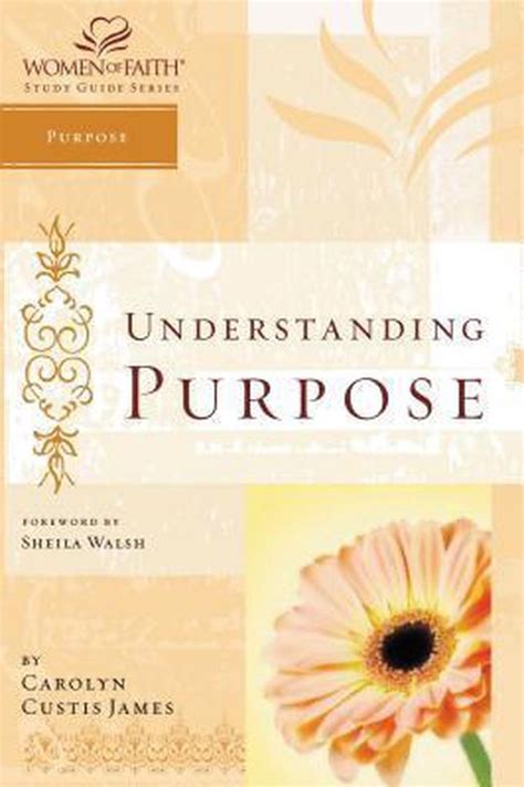 Wof Understanding Purpose S Women of Faith Study Guide Doc