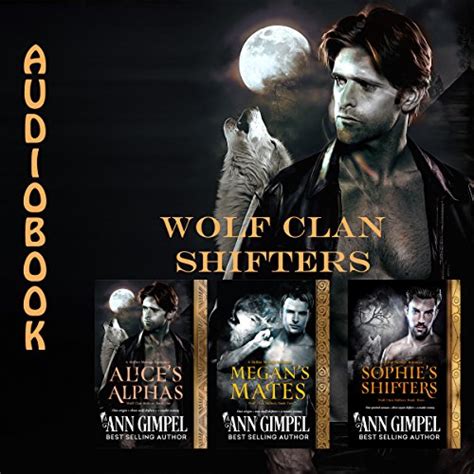 Wolf Clan Shifters 3 Book Series Reader