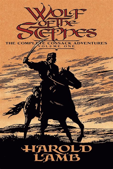 Wolf of the Steppes The Complete Cossack Adventures Volume One Doc