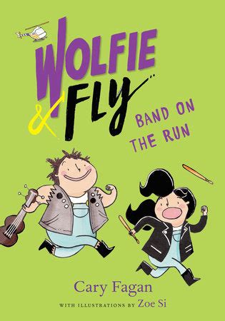 Wolfie and Fly Band on the Run