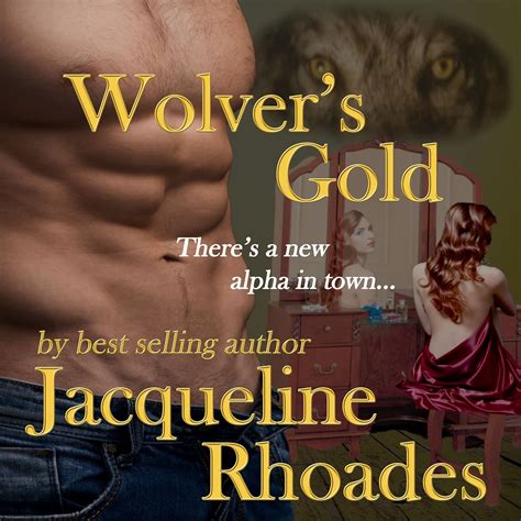 Wolver s Gold The Wolvers Book 5 Reader