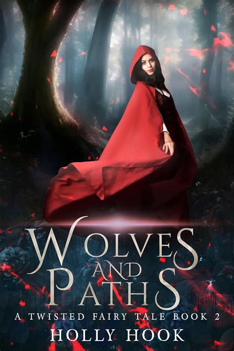 Wolves and Paths A Twisted Fairy Tale 2