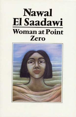 Woman at Point Zero: Second Edition Reader