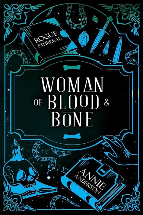 Woman of Blood and Bone Rogue Ethereal Book 1 Doc