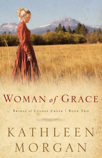 Woman of Grace Brides of Culdee Creek Book 2 Doc