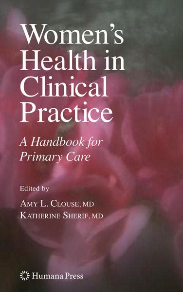 Women's Health in Clinical Practice A Handbook for Primary Care 1st Edition Kindle Editon