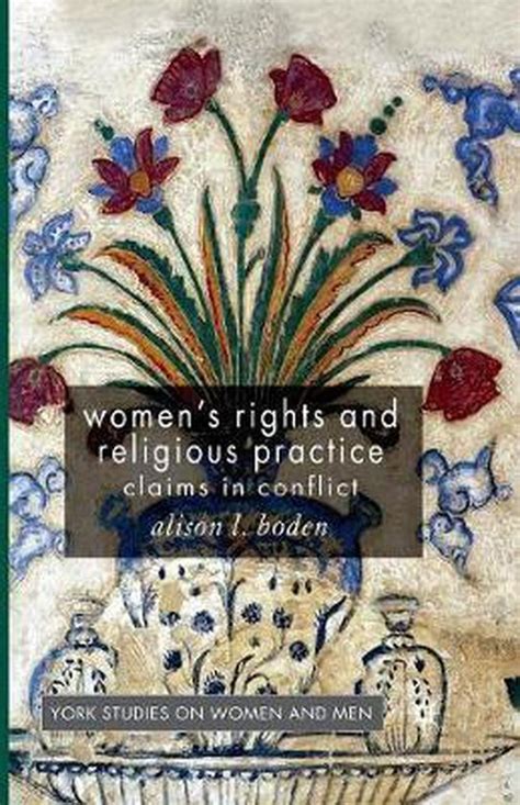 Women's Rights and Religious Practice Claims in Conflict Kindle Editon
