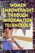 Women Empowerment Through Information Technology 1st Published Kindle Editon