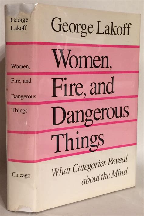 Women Fire and Dangerous Things What Categories Reveal About the Mind PDF