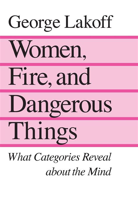 Women Fire and Dangerous Things What Categories Reveal About the Mind Doc