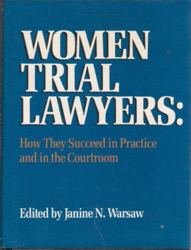 Women Trial Lawyers How They Succeed in Practice and in the Courtroom Epub