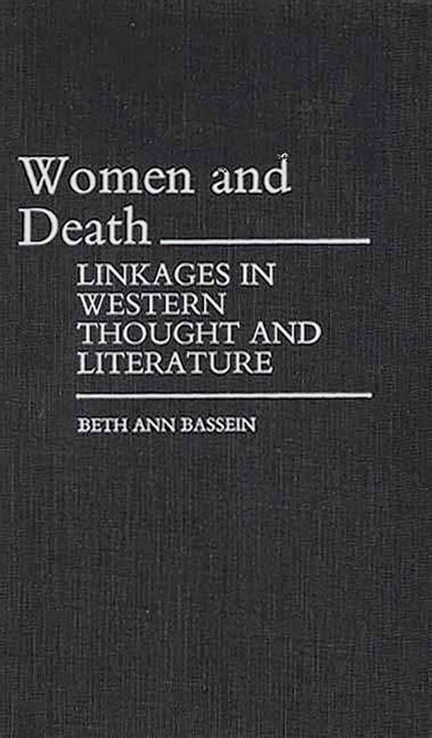 Women and Death Linkages in Western Thought and Literature Kindle Editon