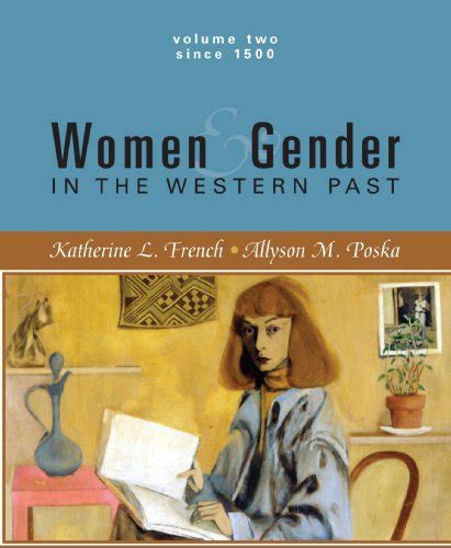 Women and Gender in the Western Past 1500 To Present Volume II Ebook Doc