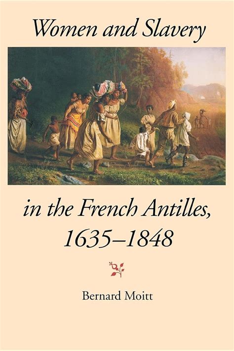 Women and Slavery in the French Antilles PDF