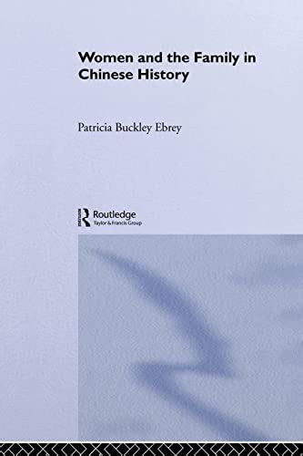 Women and the Family in Chinese History Asia s Transformations Critical Asian Scholarship PDF