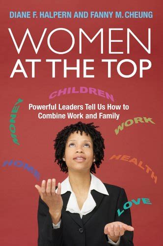 Women at the Top Powerful Leaders Tell Us How to Combine Work and Family Epub