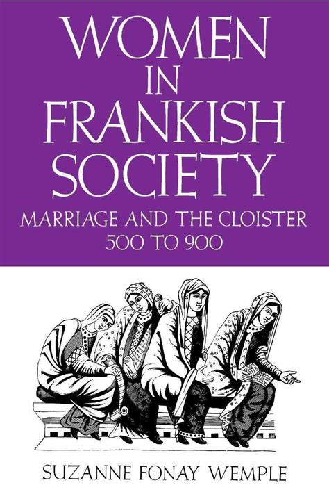 Women in Frankish Society Marriage and the Cloister Doc