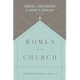 Women in the Church Third Edition An Interpretation and Application of 1 Timothy 29-15 Kindle Editon