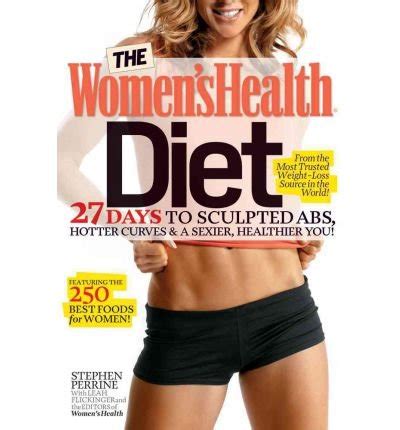 Women s Health Diet 27 Days to Sculpted Abs Hotter Curves and Mind-blowing Sex Hardback Common Epub