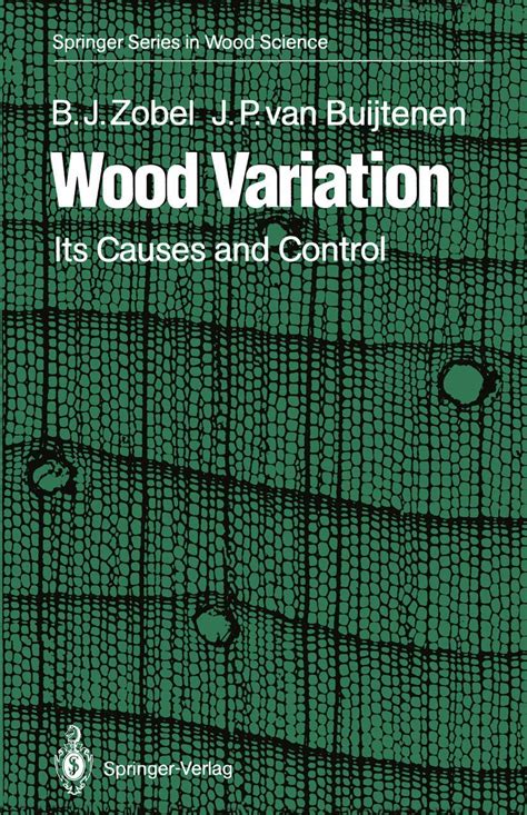 Wood Variation Its Causes and Control Epub