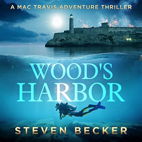 Wood s Harbor Mac Travis Adventure Thrillers Volume 5 PDF