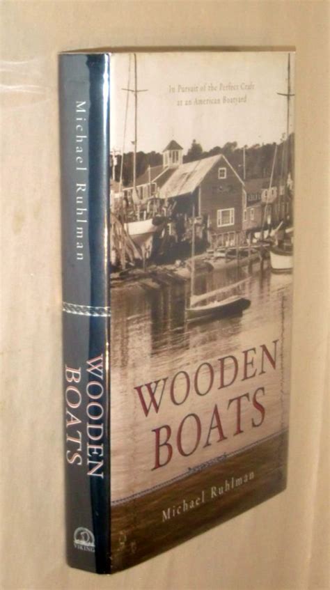 Wooden Boats In Pursuit of the Perfect Craft at an American Boatyard Epub