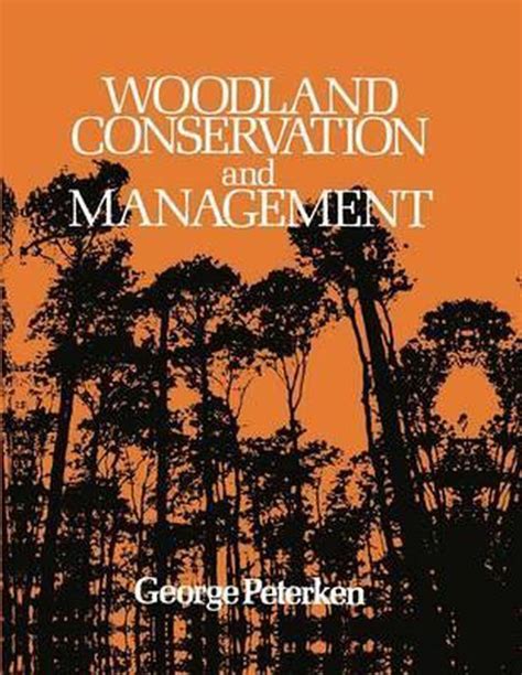 Woodland Conservation and Management 2nd Edition Reader