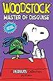 Woodstock Master of Disguise PEANUTS AMP Series Book 4 A Peanuts Collection Peanuts Kids PDF