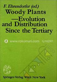 Woody Plants Evolution and Distribution since the Tertiary Doc