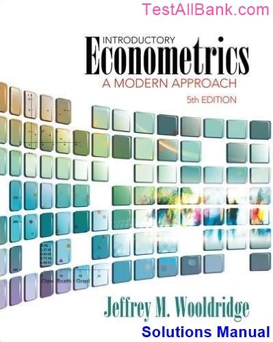 Wooldridge Introductory Econometrics 5th Edition Solutions Reader