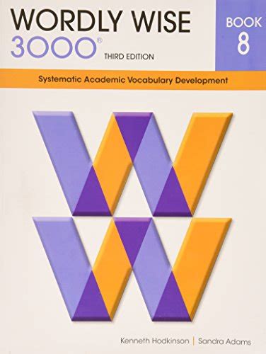 Wordly Wise 3000 Book 8 Systematic Academic Vocabulary Development Reader